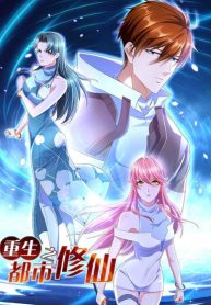 Rebirth Of the Urban Immortal Cultivator