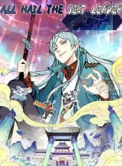 All Hail the Sect Leader