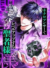 The Saint Levels Up Through Necromancy