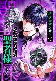 The Saint Levels Up Through Necromancy