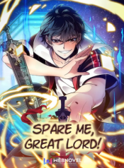 Spare Me, Great Lord!
